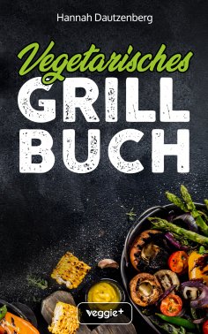 eBook: Vegetarisches Grillbuch