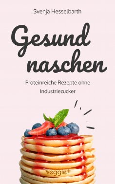 eBook: Gesund naschen