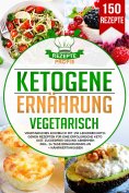 eBook: Ketogene Ernährung Vegetarisch