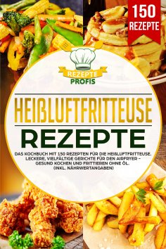 eBook: Heißluftfritteuse Rezepte