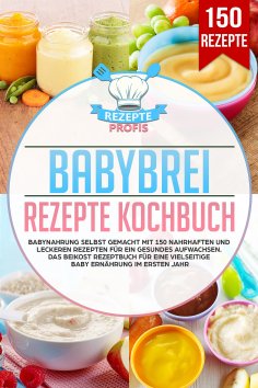 ebook: Babybrei Rezepte Kochbuch