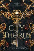 eBook: City of Thorns - Buch eins GRATIS