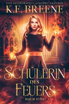 eBook: Schülerin des Feuers - Buch eins GRATIS