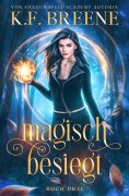 eBook: Magisch besiegt: Ein Fantasy Abenteuer