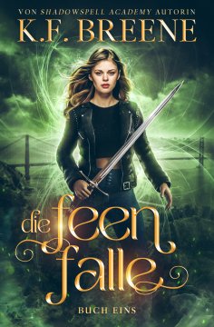 eBook: Die Feenfalle: ein Fantasy Abenteuer mit Feen
