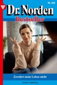 ebook: Zerstört mein Leben nicht