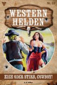 ebook: Zieh oder stirb, Cowboy!
