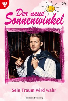 ebook: Sein Traum wird wahr