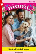 ebook: Mami, ich hab dich wieder!