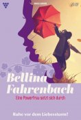 eBook: Ruhe vor dem Liebessturm?