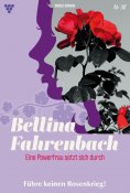 eBook: Führe keinen Rosenkrieg!