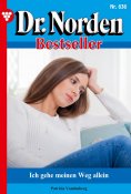 eBook: Ich gehe meinen Weg allein