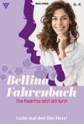 ebook: Liebe mal drei fürs Herz!
