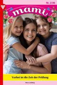 ebook: Vorbei ist die Zeit der Prüfung