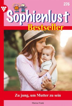 ebook: Zu jung, um Mutter zu ein