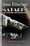 eBook: Sternenschiffe (MATARKO 1)