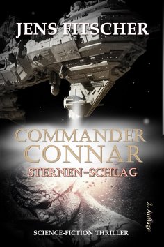 ebook: Sternen-Schlag (COMMANDER CONNAR 3)