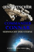 eBook: SEHNSUCHT DER STERNE (COMMANDER CONNAR 5)