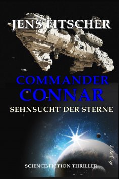 eBook: SEHNSUCHT DER STERNE (COMMANDER CONNAR 5)