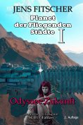 eBook: Odyssee Zukunft (Planet der Fliegenden Städte 1)