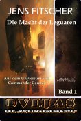 eBook: Die Macht der Leguaren (DVIJAS 1)