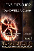 eBook: Der DVELLA Cortex (DVIJAS 2)