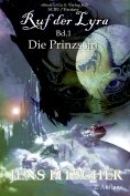 eBook: Die Prinzessin (Ruf der Lyra 1)