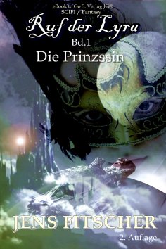 eBook: Die Prinzessin (Ruf der Lyra 1)