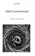 ebook: Gött*in wird Mensch