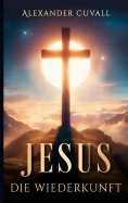 ebook: Jesus - Die Wiederkunft