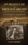 ebook: Spurensuche im Arolsen Archiv