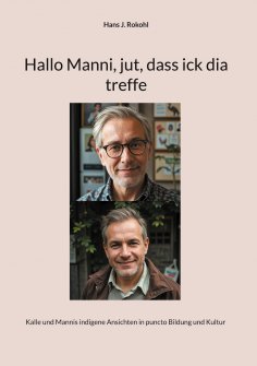 eBook: Hallo Manni, jut, dass ick dia treffe