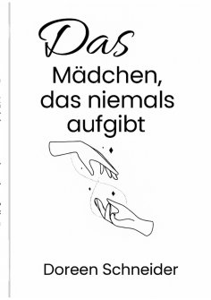 eBook: Das Mädchen, das niemals aufgibt