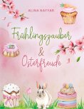 eBook: Frühlingszauber und Osterfreude