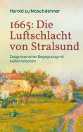 eBook: 1665: Die Luftschlacht von Stralsund