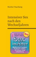 eBook: Intensiver Sex nach den Wechseljahren