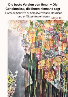 eBook: Die beste Version von Ihnen : Die Geheimnisse, die Ihnen niemand sagt