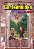 ebook: Die Gartenhelden - Matea und Kira