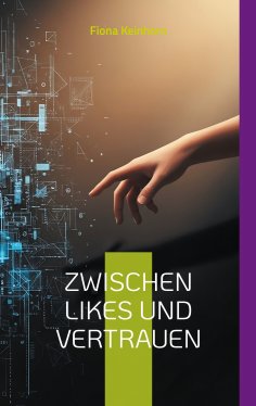 ebook: Zwischen Likes und Vertrauen