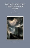 eBook: Das menschliche Leben und der Geist