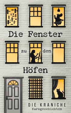 eBook: Die Fenster zu den Höfen