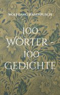 eBook: 100 Wörter - 100 Gedichte