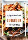 eBook: My gluten-free cookbook for families