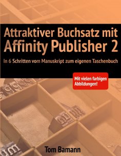 eBook: Attraktiver Buchsatz mit Affinity Publisher 2