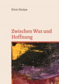 eBook: Zwischen Wut und Hoffnung