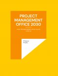 eBook: Project Management Office 2030