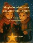 ebook: Magische Abenteuer von Amy und Tommy