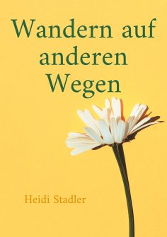 eBook: Wandern auf anderen Wegen