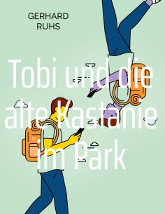 ebook: Tobi und die alte Kastanie im Park