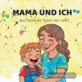 ebook: Mama und Ich